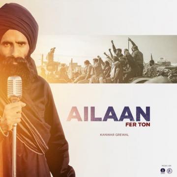 download Ailaan-(the-Voice-Of-People) Kanwar Grewal mp3